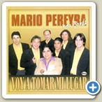 Mario Pereyra y su Banda
VOY A TOMAR MI LUGAR